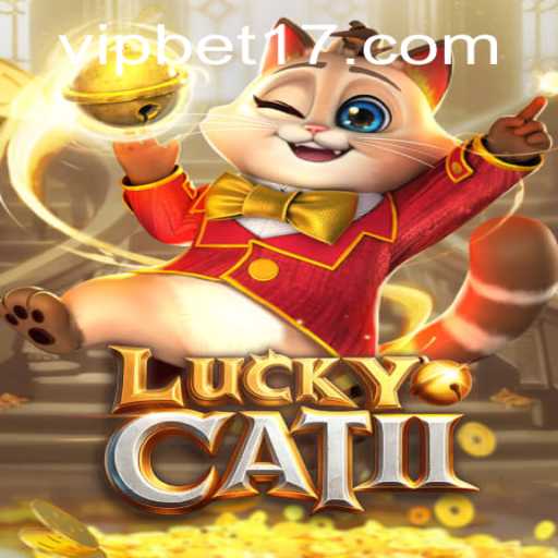 Discover the Exciting World of LuckyCatII and the Thrill of 