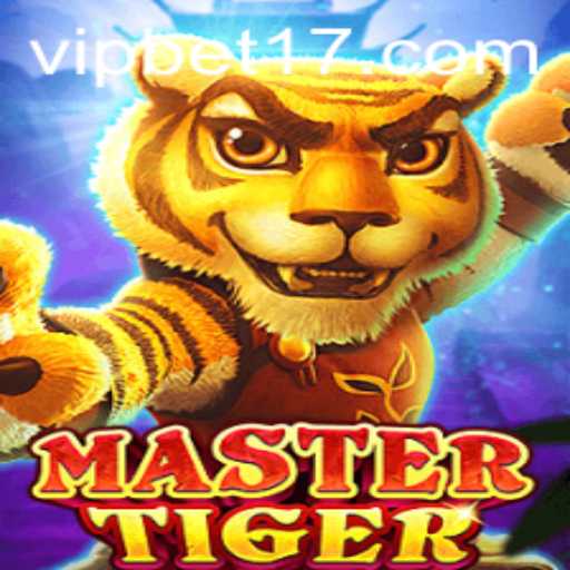 Diving Into the Exciting World of MasterTiger: A Guide to Mastering 'Bet 17'
